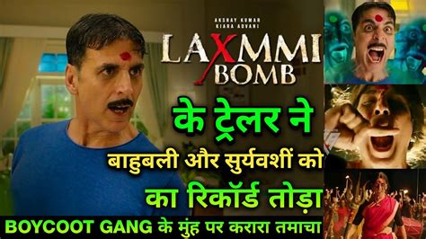 Laxmmi Bomb Official Trailer Makes Big Record Akshay Kumar Kiara