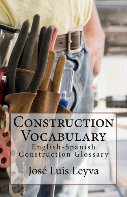 Construction Vocabulary English Spanish Construction Glossary By José
