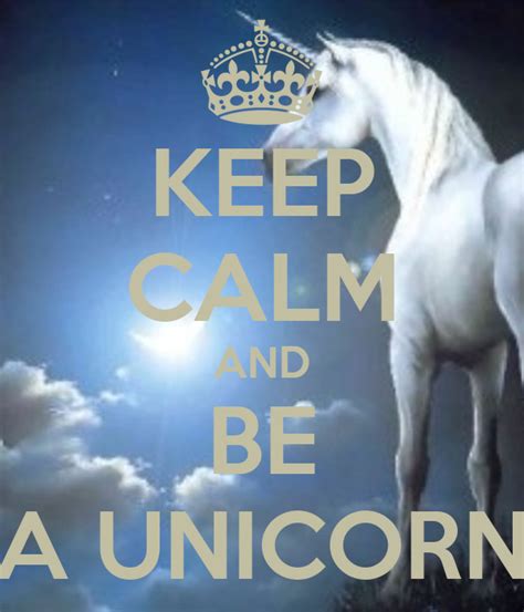 Keep Calm And Be A Unicorn Keep Calm And Carry On Image Generator