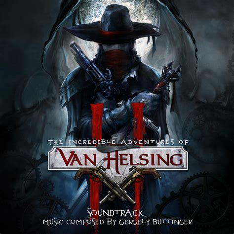 The Incredible Adventures Of Van Helsing Ii музыка из игры The