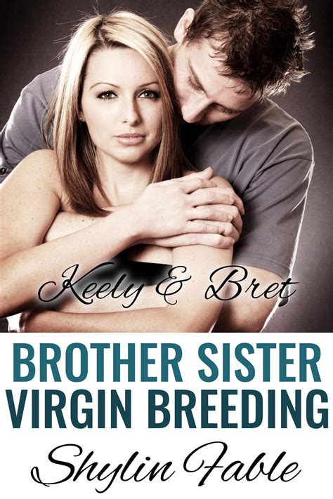 keely bret brother sister virgin breeding by shylin fable goodreads