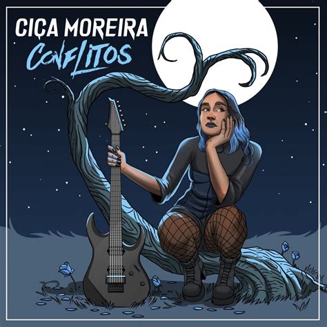 Ciça Moreira Cantora Lança álbum Conflitos Roadie Metal