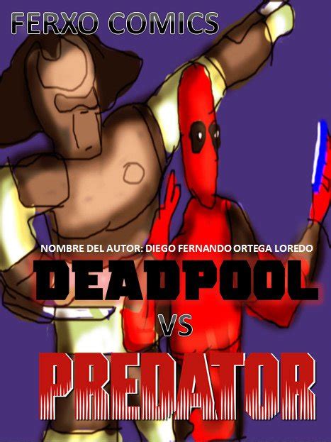 Deadpool Vs Predator Minicomic Fanmade Alien Vs Predator Universo Amino