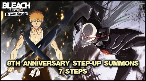 Bleach Brave Souls 8th Anniversary Step Up Summons 7 Steps Youtube