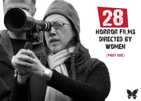 28 Horror Films Directed By Women Part One Morbidly Beautiful
