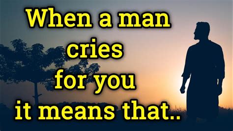 When A Man Cries For You It Means Psychology Facts Human Youtube