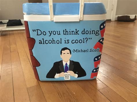 The Office Michael Scott Do You Think Doing Alcohol Is Cooler Painted