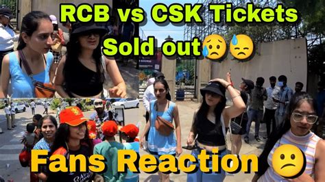 Rcb Vs Csk Tickets ಸಿಗೋದಿಲ್ಲ 💔 Chinnaswamy Stadium Virat Kohli Ms