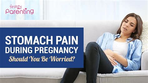 Stomach Pain During Pregnancy Should You Be Worried Youtube