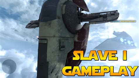 Star Wars Battlefront Slave I Gameplay Vaisseau Vilain Fighter Squadron Youtube
