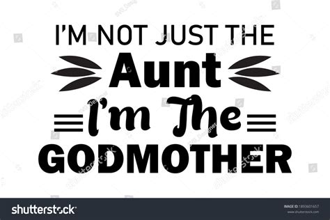 im not just aunt im godmother stock vector royalty free 1893601657 shutterstock
