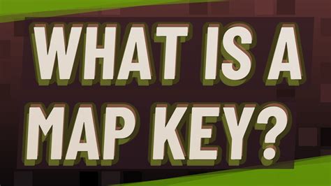 What Is A Map Key Youtube