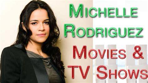 Michelle Rodriguez All Movies And Tv Shows Complete List 2021 Check