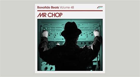 Mr Chop Music Mix For Bonafide Beats Bonafide Magazine