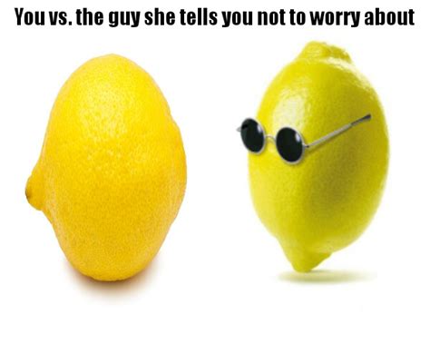 19 Amusing Lemon Meme That Make You Laugh Memesboy