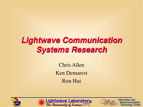 Ppt Lightwave Communication Systems Research Powerpoint Presentation