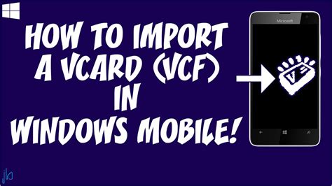 How To Import Contacts From A Vcard Vcf File In Windows 10 Mobile