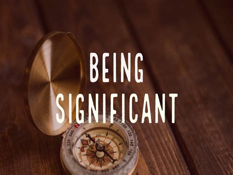 Being Significant