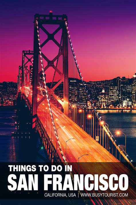 30 Best And Fun Things To Do In San Francisco Ca Attractions And Activities