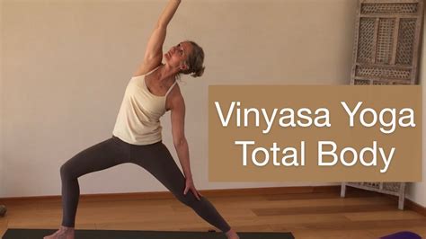 Vinyasa Yoga Total Body Minuten Youtube