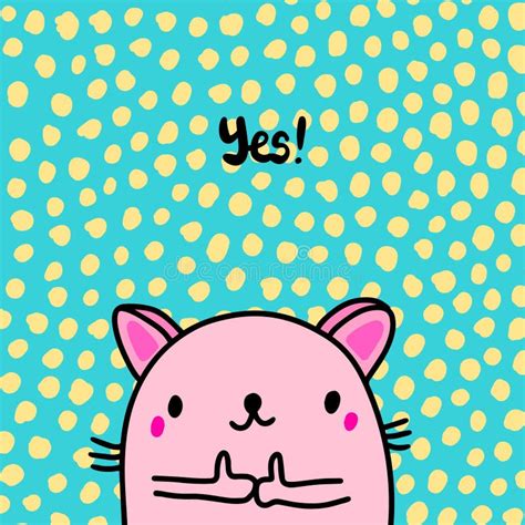 Yes To Cats Hand Drawn Vector Illustration In Cartoon Style Pink