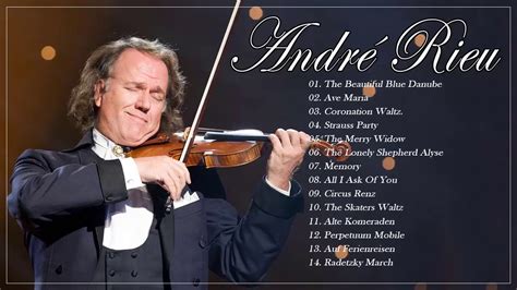 The Very Best Of André Rieu ♫♫ ️ André Rieu Greatest Hits Full Album