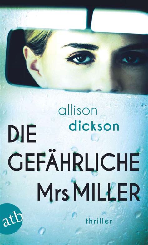 Die Gefährliche Mrs Miller Allison Dickson Buch Jpc