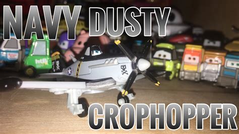 Navy Dusty Crophopper 155 Scale Die Cast Disneys Planes Youtube