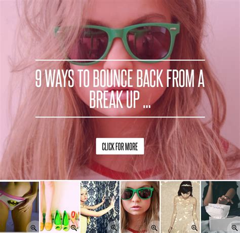 9 ways to bounce back from a break up love