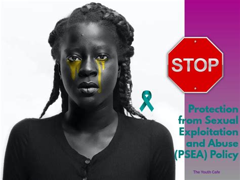 Protection From Sexual Exploitation And Abuse Psea Policy — A Light