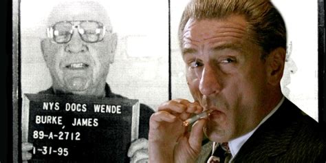Goodfellas How De Niros Jimmy Conway Compares To The Real James Burke