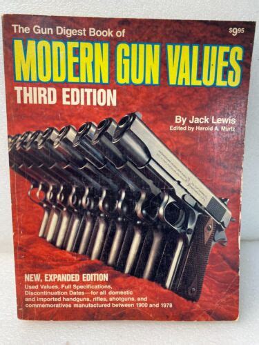 The Gun Digest Book Of Modern Gun Values By Jack Lewis 3rd Edition
