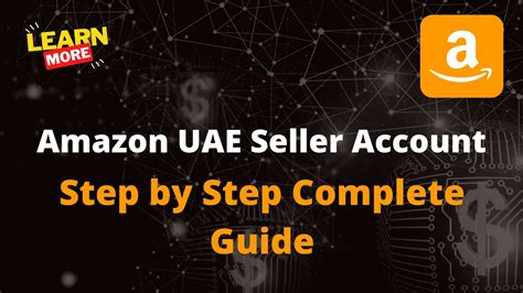 How To Create Amazon Seller Account Uae Step By Step Guide Youtube