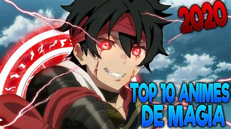 Top 10 Animes De Magia Para 2020 2 Youtube