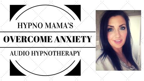 How To Overcome Anxiety And Worry Hypnosis Audio Session Hypno Mama YouTube