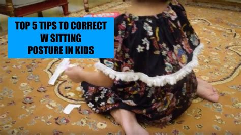 Top 5 Tips To Stop W Sitting Position In Kids Youtube