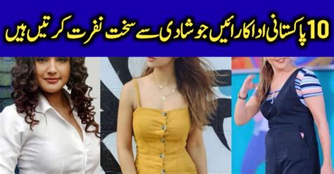 Top 10 Pakistani Actresses Who Are Still Unmarried