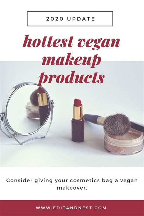 Vegan Makeup Brands Are Getting More And More Popular If You Want To