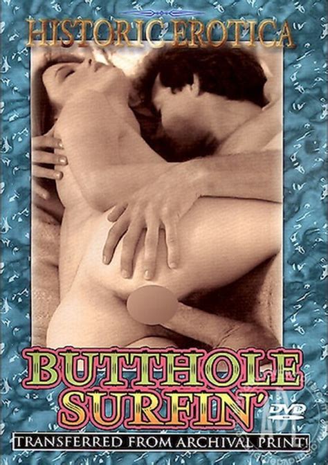 Butthole Surfin Historic Erotica Unlimited Streaming At Adult