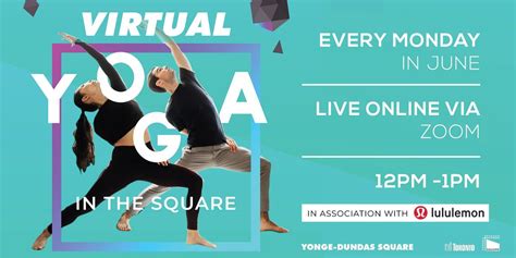 Virtual Yoga Yonge Dundas Square X Lululemon 2020 Yonge Dundas