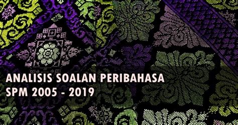 Buru pangkat = memburu pangkat. Analisis Soalan Tatabahasa SPM 2005 - 2019 (Peribahasa)