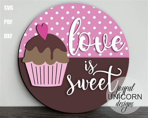 Love Is Sweet Sign Svg Valentines Day Door Hanger Svg Welcome Sign