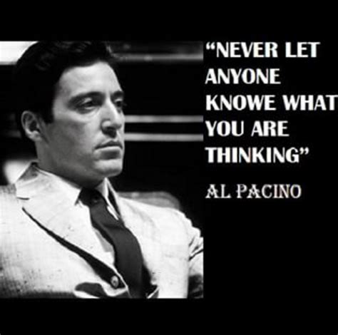 It doesn't have to be sanctioned by the state, subsidized or anything. Al Pacino Quotes - Google Search | Godfather quotes, Life ...