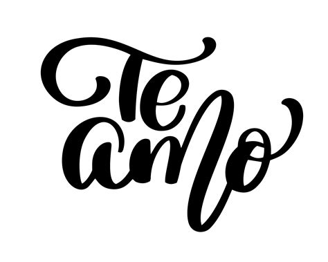 Te Amo Love You Spanish Text Calligraphy Vector Image