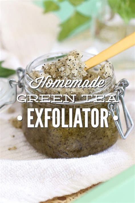homemade green tea facial exfoliator who knew a spa experience could be so simple four
