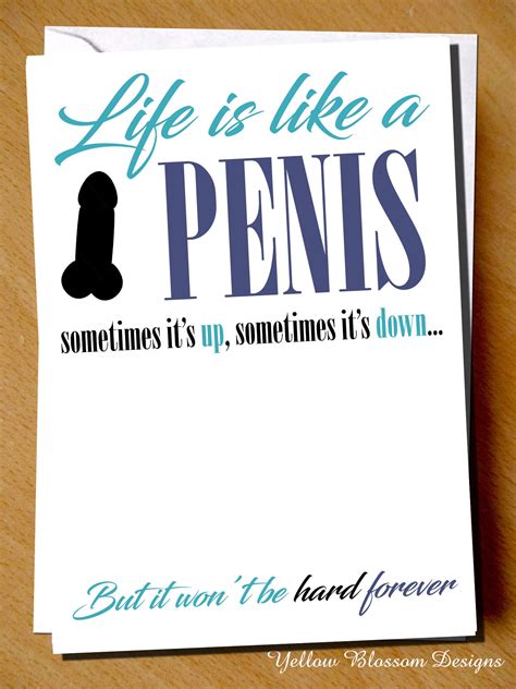 Funny Greeting Card Life Is Like A Penis Sometimes Its Up Etsy