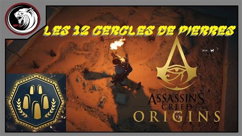 Assassin S Creed Origins Cercles De Pierres Succ S Et Troph Es