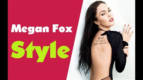 Megan Fox Style Megan Fox Fashion Cool Styles Looks Youtube