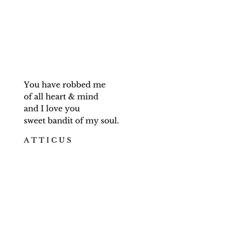 Atticus On Twitter Short Romantic Quotes Short Quotes Love Love Poem For Her