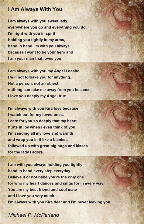 I Am Always With You I Am Always With You Poem By Michael P Mcparland